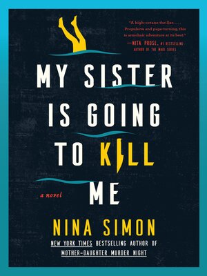 cover image of My Sister Is Going to Kill Me